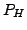 $P_{H}$