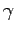 $\displaystyle \gamma$