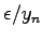 $\displaystyle \epsilon/y_n$