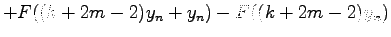$\displaystyle + F((k+2m-2)y_n + y_n) - F((k+2m-2)y_n)$