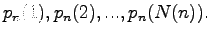 $\displaystyle p_n(1),p_n(2),...,p_n(N(n)).$
