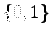 $ \{0,1\}$