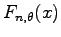 $ F_{n,\theta}(x)$