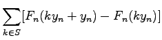 $\displaystyle \sum_{k \in S} [F_n(ky_n+y_n)-F_n(ky_n)]$