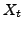 $X_{t}$