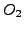 $O_{2}$