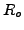 $R_{o}$