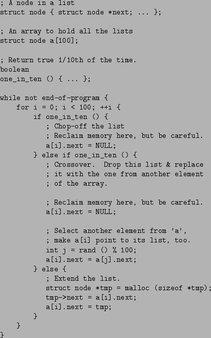 \begin{figure}\begin{verbatim}; A node in a list
struct node { struct node *...
...);
tmp->next = a[i].next;
a[i].next = tmp;
}
}
}\end{verbatim}
\end{figure}